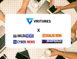 VRITIMES Umumkan Kerjasama Strategis dengan AnalisaNews.id, KoalisiNews.online, Waspada24.com, dan CyberNews.icu