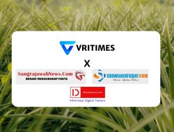 VRITIMES Menggandeng SangRajawaliNews.com, DinastiNews.com, dan SriwijayaToday.com dalam Kemitraan Media untuk Memperkuat Liputan Berita Regional