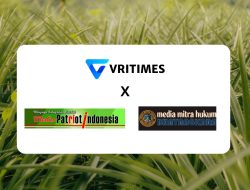 VRITIMES Menandatangani Kemitraan Media dengan MediaMitraHukumBhayangkara.com dan MediaPatriotIndonesia.com