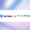 VRITIMES dan MedanKinian.com Jalin Kerja Sama untuk Tingkatkan Akses Berita Digital